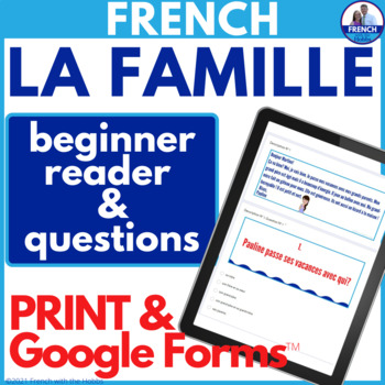 Preview of French Family Reading Comprehension Passages Print & Google Forms™ la famille