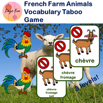 Preview of French Farm Animals Taboo Game in 3 Differentiated Levels