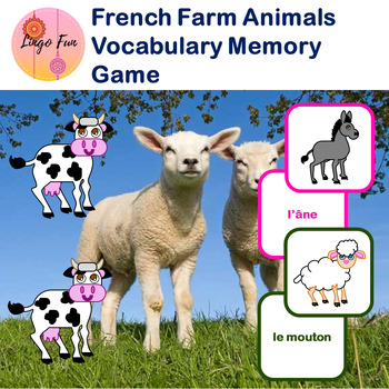Preview of French Farm Animals Vocabulary Memory Game for FLE