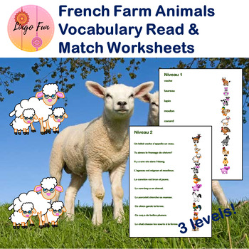 Preview of French Farm Animals Vocabulary Read and Match Worksheets in 3 levels