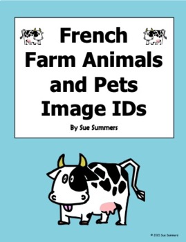 French Farm Animals and Pets 18 Vocabulary IDs Worksheet / French Animals