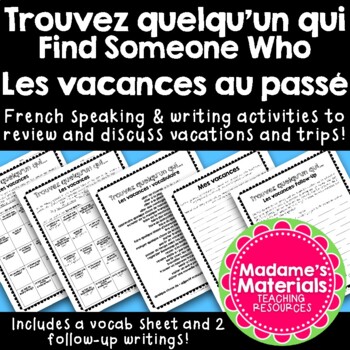 Preview of French Find Someone Who/Trouve quelqu'un qui for Passé Composé : Les Vacances