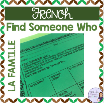 Preview of French speaking activity FIND SOMEONE WHO Family vocabulary