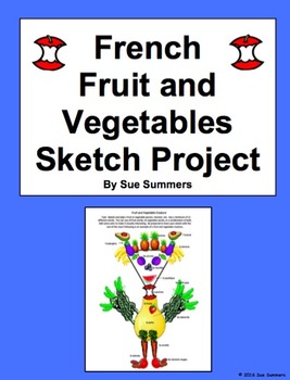 Preview of French Food: Fruits and Vegetables Sketch Project - Nourriture