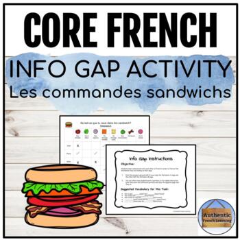 Preview of French Info Gap Activity - Les commandes sandwichs
