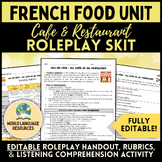French Food Unit - Café and Restaurant Roleplay Skit [La N