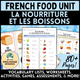 French Food Unit - La nourriture et les boissons: Vocab Ac