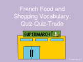 French Food Vocabulary: Quiz-Quiz-Trade