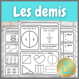 French Fractions: Les Demis (All about halves)