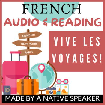 Preview of No Prep French Listening & Reading | TRAVEL & VACATION | Voyages | AP Immersion