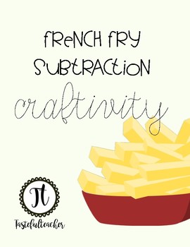 Preview of French Fry Subtraction