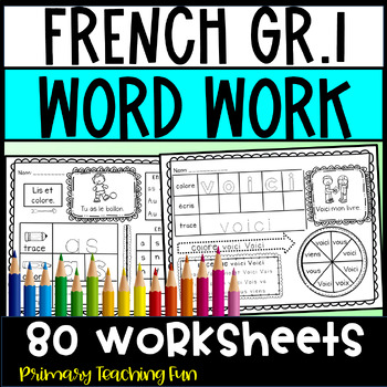 Preview of French Sight Words Wordwork, 80 First Sight Words and Vocabulary Practice!