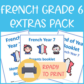 Preview of French Grade 6 Resource Bundle - Homework, End-of-Year, and Parent Guide