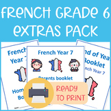 French Grade 6 Resource Bundle - Homework, End-of-Year, an