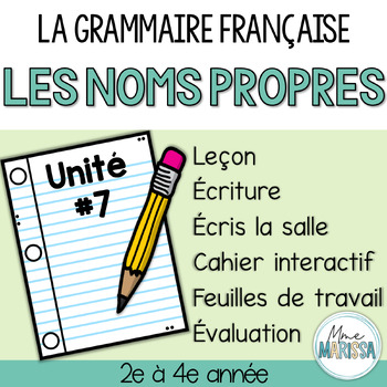 Preview of Grammaire française unité #7: Les noms propres