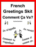 French Greetings Skit / Role Play Comment Ça Va?