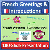 French Greetings and Introductions Presentation in French 