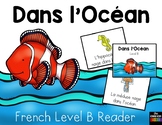 French Guided Reading: Ocean Level B