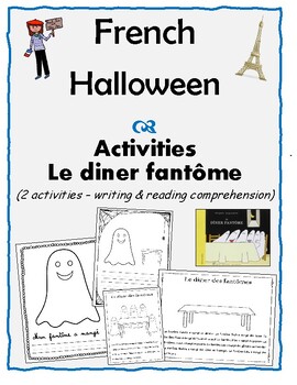 Preview of French - Halloween-Le diner des fantomes-2 Activities:Writing & Reading compreh