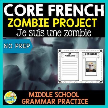 Preview of French Halloween Zombie Project - 'Je suis un zombie!' - FSL - Middle Years