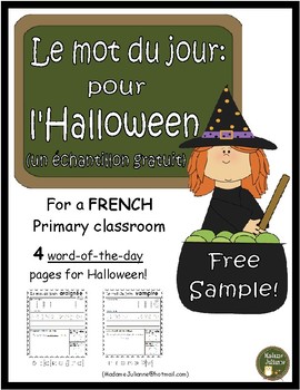 Preview of French Halloween word of the day (le mot du jour: pour l'Halloween) - SAMPLE