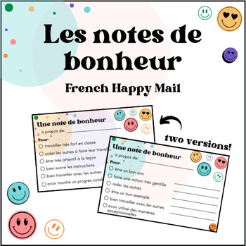 Preview of French Happy Mail | Les notes de bonheur | Positive Student Encouragement