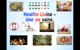 French – Healthy Lifestyle – Une Vie Saine.