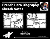 French Hero Biography Sketch Notes #1- No Prep!