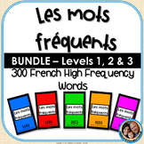 French High Frequency Words Levels 1, 2 & 3 BUNDLE - Les m