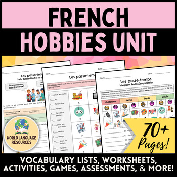 Preview of French Hobbies Vocabulary Unit - Les passe-temps et les loisirs, le verbe AIMER