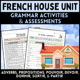French House Unit: Grammar Activities (adverbs, prepositio