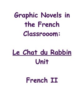 Preview of Advanced French Graphic Novel Unit: companion for "Le Chat du Rabbin"