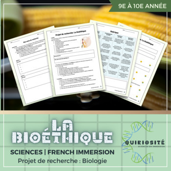Preview of French Immersion Bioethics/Genetics Research Project | La bioéthique