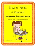 French Immersion Writing - How to Write a Recount (un réci