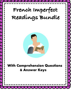 Preview of French Imperfect Tense Reading Bundle: Top 5 Readings at 30% off (L'imparfait)