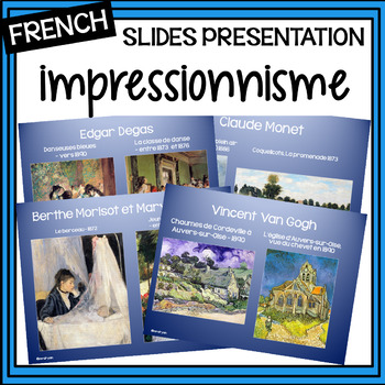 Preview of French Impressionism Slides presentation