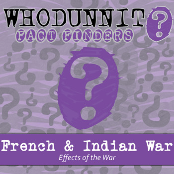 Preview of French & Indian War Effects Whodunnit Activity - Printable & Digital Game Option