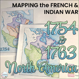 French & Indian War Mapping Activity - Land Claims 1754 & 1763