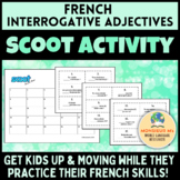 French Interrogative Adjectives Scoot Activity! [Les adjec