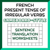 French Irregular Verbs Sentence Translation Worksheets