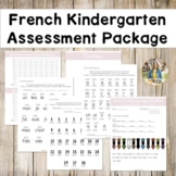 Year-Long French Kindergarten Assessment Package
