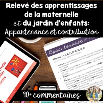 Preview of French Kindergarten Report Card Comments: Appartenance et contribution