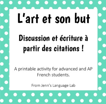French L Art Discuter Et Ecrire A Partir Des Citations Tpt