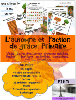 Preview of French: L'automne/Action de Grâce: 22 Activités, évaluation, bricolage, 86 pages