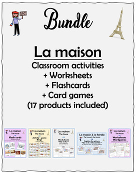 French - La Maison/The house - Bundle of 17 resources (Write/Speak ...