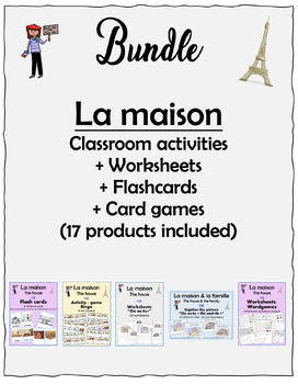 Preview of French - La Maison/The house - Bundle of 17 resources (Write/Speak/Listen/Read)