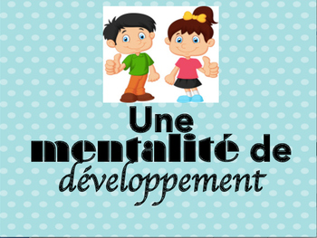 Preview of French: "La mentalité de développement", Develop a growth mindset!