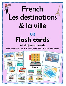 Preview of French – La ville et destinations – Flashcards – 47 words – 6 formats