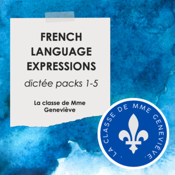 Preview of FRENCH LANGUAGE EXPRESSIONS - dictée packs 1-5