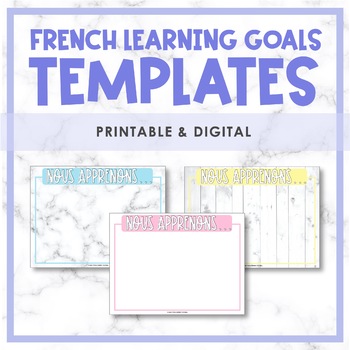 Preview of French Learning Goals Templates | Nous apprenons!